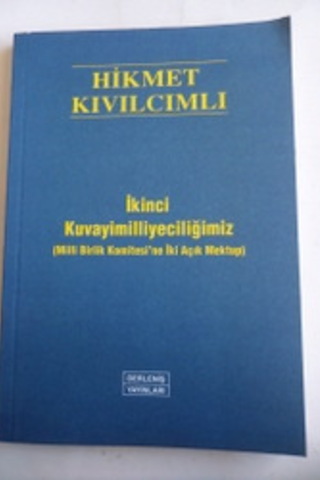 İkinci Kuvayimilliyeciliğimiz Hikmet Kıvılcımlı