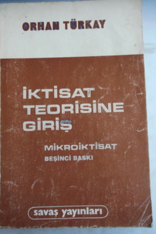İktisat Teorisine Giriş Orhan Türkay