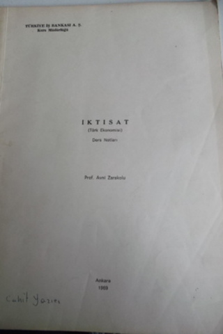 İktisat ( Türk Ekonomisi ) Ders Notları* Avni Zarakolu