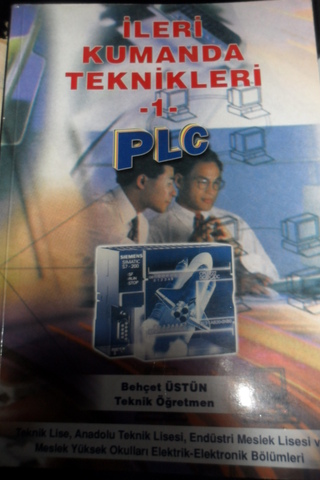 İleri Kumanda Teknikleri 1 PLC Behçet Üstün
