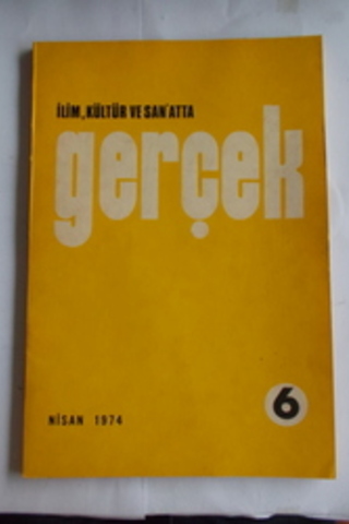 İlim, Kültür ve San'atta Gerçek 1974 / 6