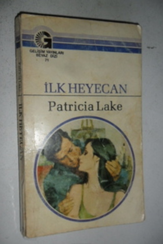 İlk Heyecan-71 Patricia Lake