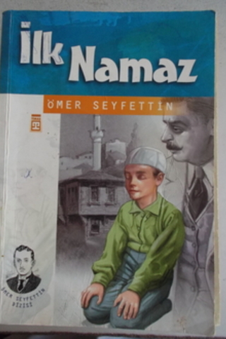 İlk Namaz Ömer Seyfettin