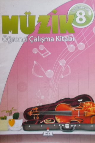 İlköğretim 8 Müzik Öğrenci Çalışma Kitabı Metin Çelik