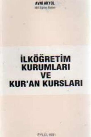 İlköğretim Kurumları ve Kur'an Kursları Avni Akyol