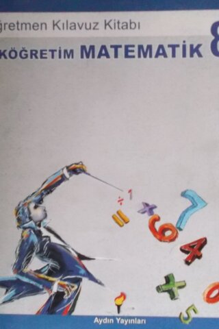 İlköğretim Matematik 8 Öğretmen Kılavuz Kitabı Nesibe Aydın