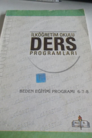 İlköğretim Okulları Ders Programları Beden Eğitimi Programı 6-7-8