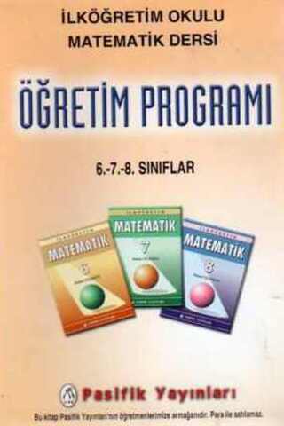 İlköğretim Okulu Matematik Dersi Öğretim Programı 6-7-8. Sınıflar