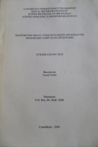 İlköğretim Okulu Yöneticilerinin Demokratik Değerlere Sahip Olma Düzey