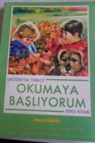 İlköğretim Türkçe Okumaya Başlıyorum Ders Kitabı Ahmet Gümüş