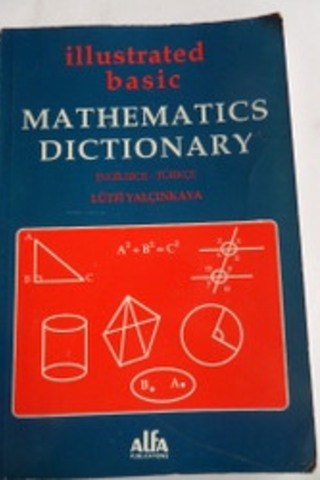 İllustrated Basic Mathematics Dictionary Lütfi Yalçınkaya
