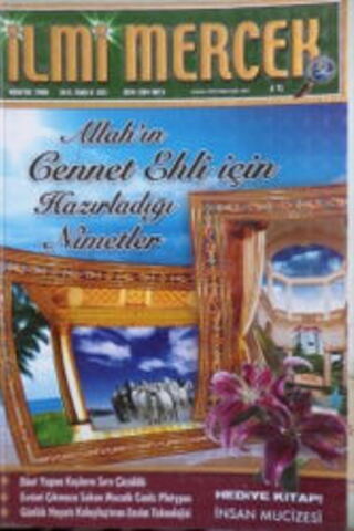 İlmi Mercek 2009 / 62 - Allah'ın Cennet Ehli İçin Hazırladığı Nimetler