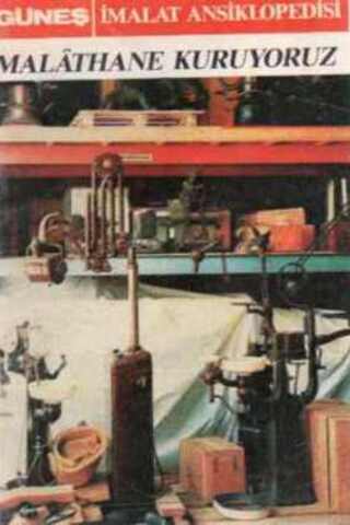 İmalathane Kuruyoruz