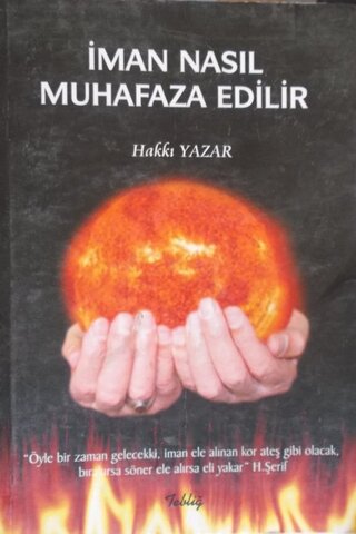 İman Nasıl Muhafaza Edilir Hakkı Yazar