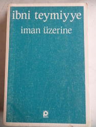 İman Üzerine İbni Teymiyye