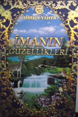 İmanın Güzellikleri Harun Yahya