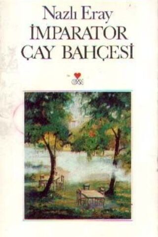 İmparator Çay Bahçesi Nazlı Eray
