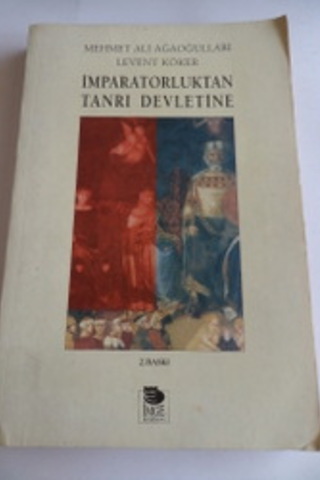 İmparatorluktan Tanrı Devletine Mehmet Ali Ağaoğulları