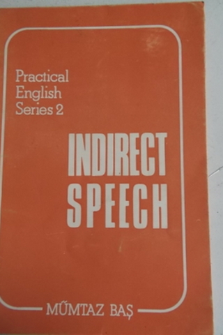 Indirect Speech Mümtaz Baş