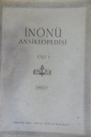 İnönü Ansiklopedisi Cilt I Fasikül 4-5