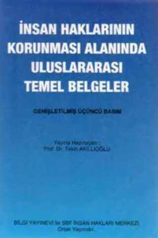 İnsan Haklarının Korunması Alanında Uluslararası Temel Belgeler