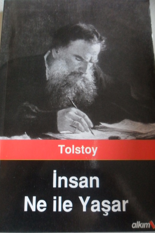 İnsan Ne İle Yaşar - Değirmenimden Mektuplar Lev Nikolayeviç Tolstoy