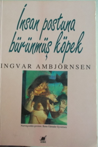 İnsan Postuna Bürünmüş Köpek Ingvar Ambjörnsen