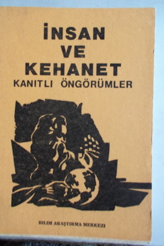 İnsan ve Kehanet Kanıtlı Görünümler