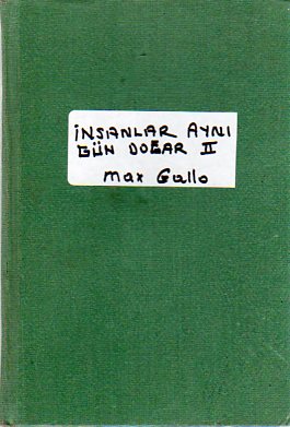 İnsanlar Aynı Gün Doğar II