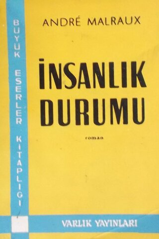 İnsanlık Durumu Andre Malraux