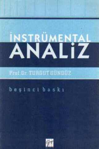İnstrümental Analiz Prof. Dr. Turgut Gündüz
