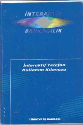 İnteraktif Telefon Kullanım Kılavuzu
