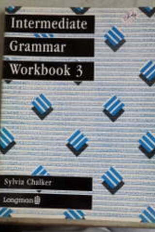 Intermediate Grammar Workbook 3 Sylvia Chalker