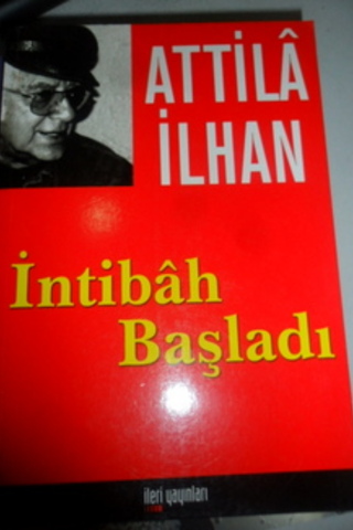 İntibah Başladı Attila İlhan