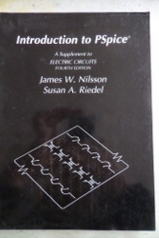 Introduction To PSpice James W. Nilsson