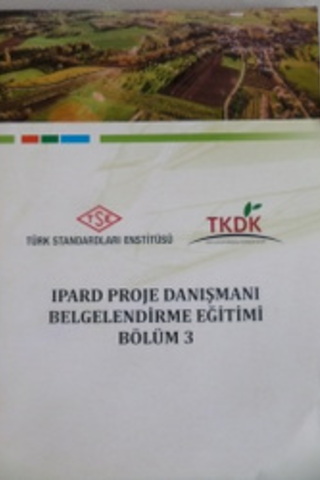 IPARD Proje Danışmanı Belgelendirme Eğitimi Bölüm 3