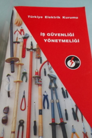 İş Güvenliği Yönetmeliği