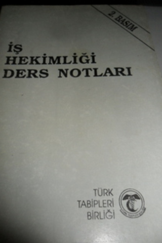 İş Hekimliği Ders Notları