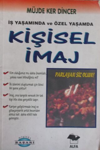 İş Yaşamında ve Özel Yaşamda Kişisel İmaj Müjde Ker Dincer
