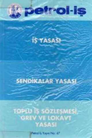 İş Yasası / Sendikalar Yasası