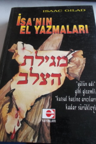 İsa'nın El Yazmaları Isaac Gılad