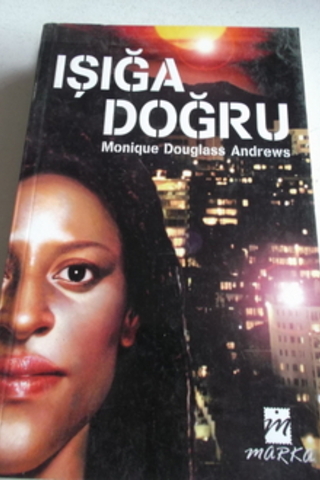 Işığa Doğru Manique Douglass Andrews