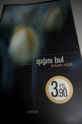 Işığını Bul İhsan Ağır