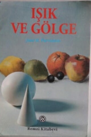 Işık ve Gölge Jose M. Parramon