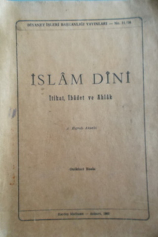 İslam Dini İtikat İbadet ve Ahlak A. Hamdi Akseki