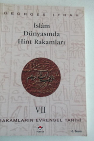 İslam Dünyasında Hint Rakamları - Rakamların Evrensel Tarihi VII Georg