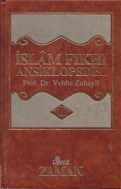 İslam Fıkhı Ansiklopedisi 10. cilt Vehbe Zuhayli