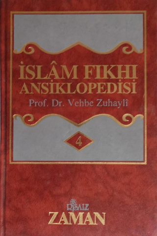 İslam Fıkıh Ansiklopedisi 4. Cilt Vehbe Zuhayli