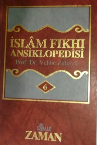 İslam Fıkıh Ansiklopedisi 6. Cilt Vehbe Zuhayli