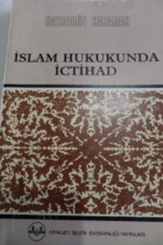 İslam Hukukunda İctihad Hayreddin Karaman